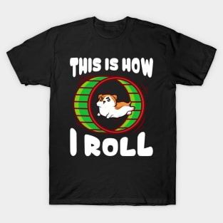 Cute & Funny This Is How I Roll Hamster T-Shirt